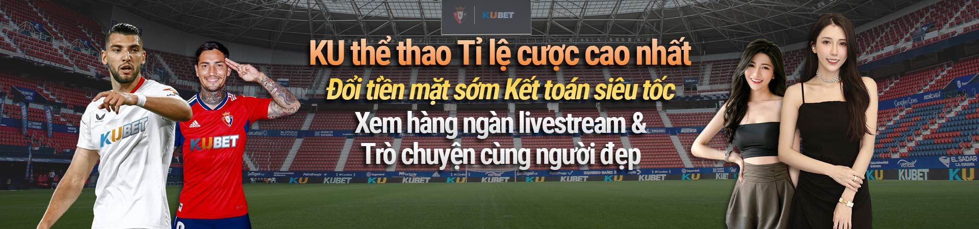 KUBET Thể Thao – Tỷ lệ cược cao nhất, đổi tiền mặt sớm, kết toán siêu tốc! Xem hàng ngàn livestream & trò chuyện cùng người đẹp ngay hôm nay tại Kubet Việt Nam. Tham gia ngay để không bỏ lỡ!
